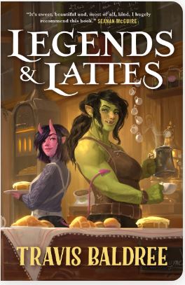 Legends & Lattes book cover